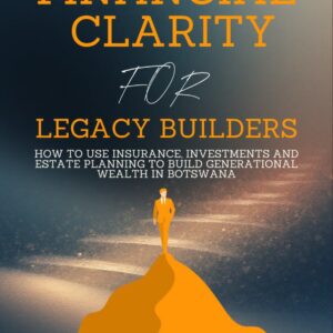 Financial Clarity For Legacy Builders
