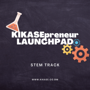 KIKASEpreneur LAUNCHPAD: STEM Track